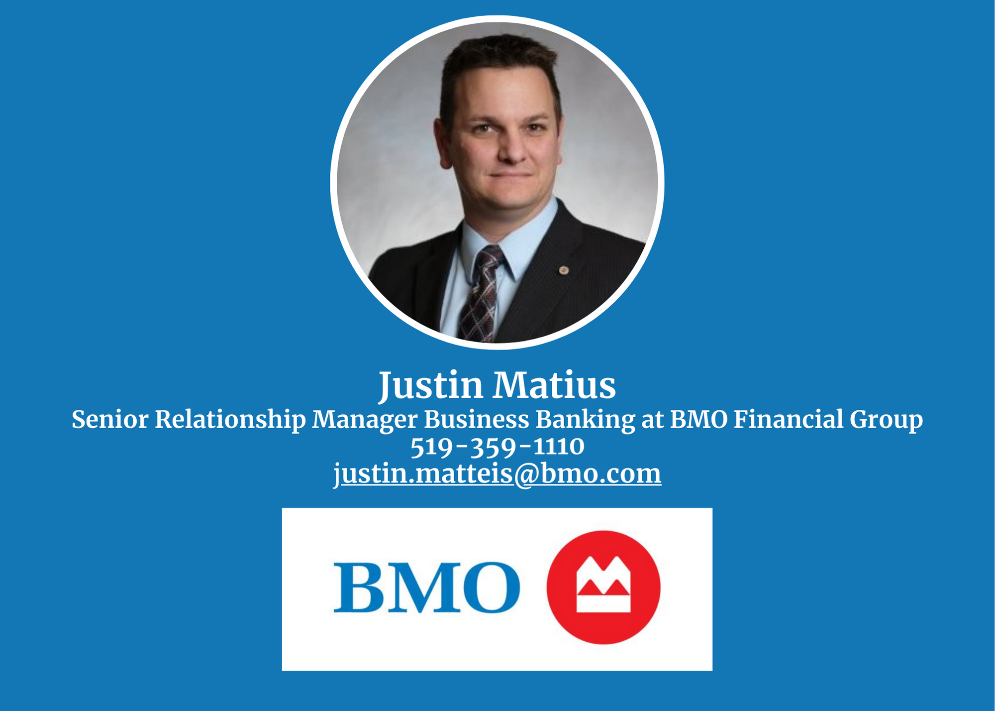 Justin Matius BMO Financial Groups